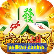 pelikan casino