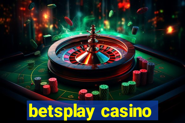 betsplay casino