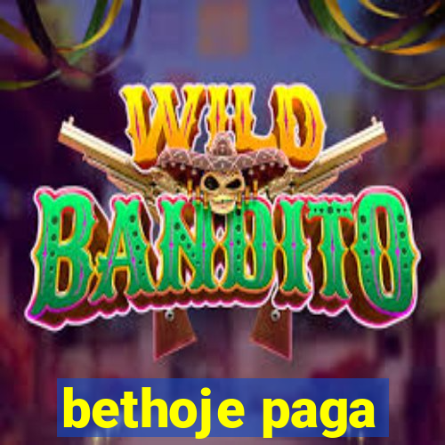 bethoje paga