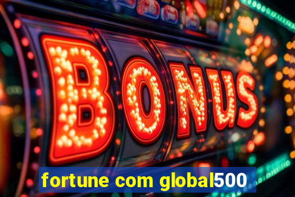 fortune com global500