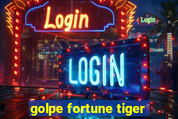 golpe fortune tiger