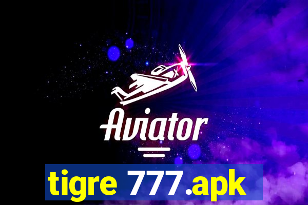 tigre 777.apk