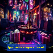 iptu porto alegre atrasado