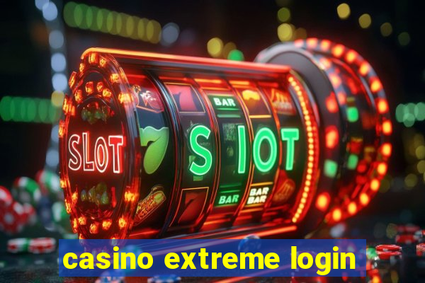 casino extreme login