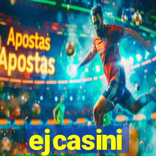 ejcasini