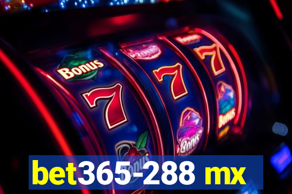 bet365-288 mx