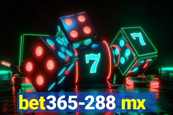 bet365-288 mx