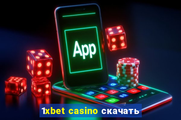 1xbet casino скачать