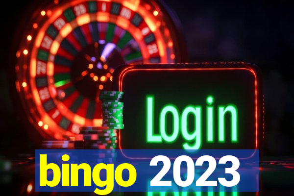 bingo 2023