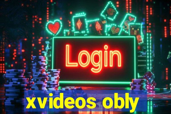 xvideos obly