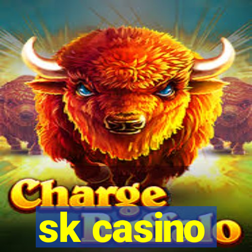 sk casino