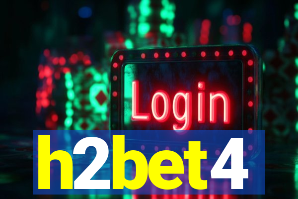 h2bet4