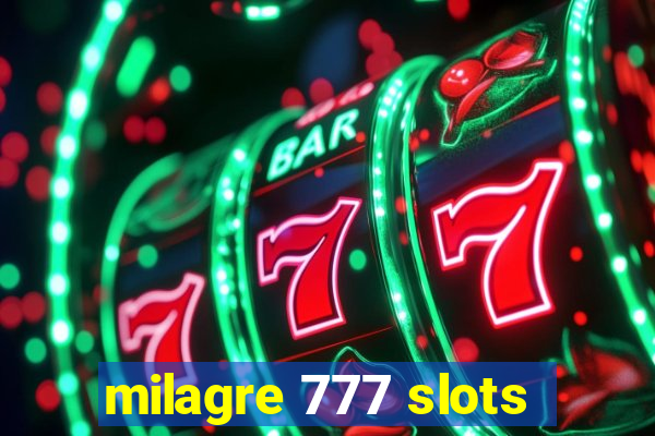 milagre 777 slots