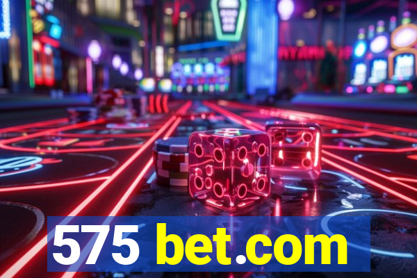 575 bet.com