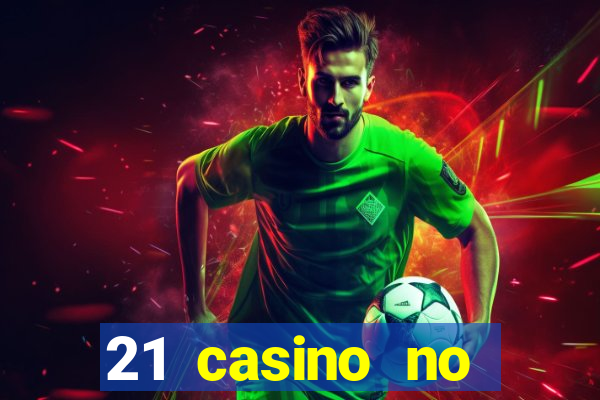 21 casino no deposit free spins