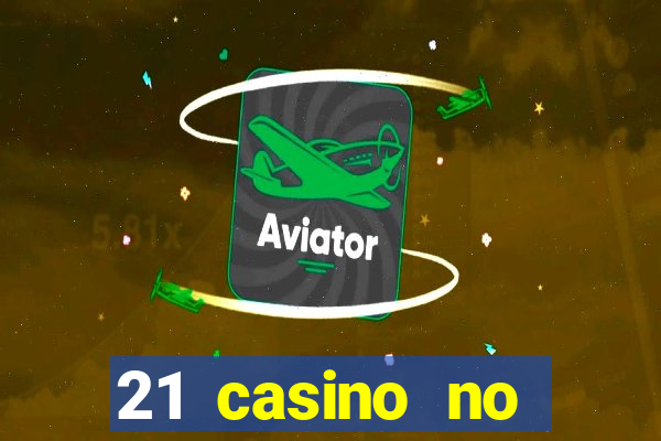 21 casino no deposit free spins