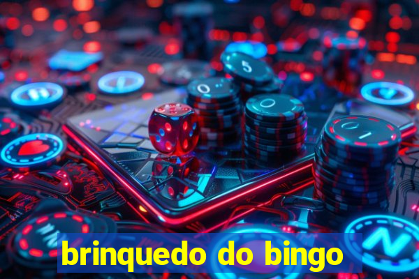 brinquedo do bingo