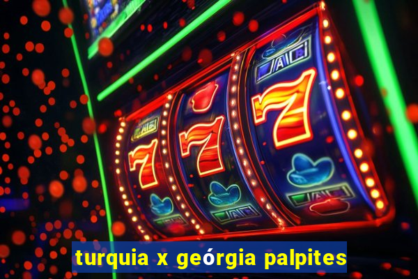 turquia x geórgia palpites