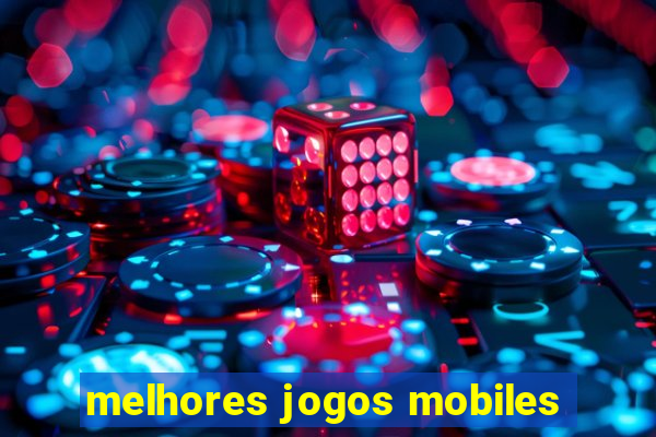 melhores jogos mobiles