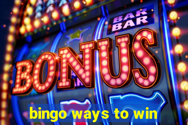 bingo ways to win