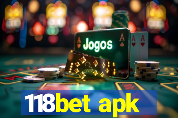 118bet apk