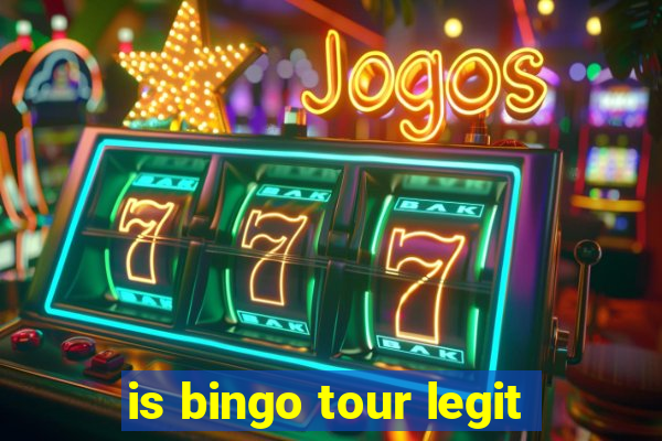 is bingo tour legit