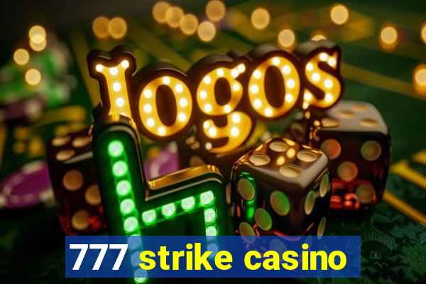 777 strike casino