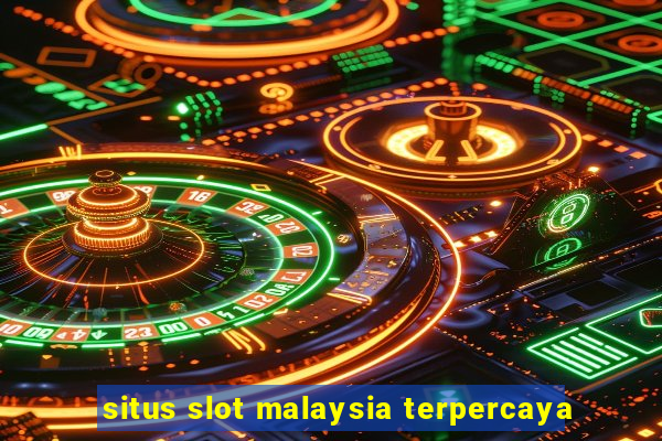 situs slot malaysia terpercaya