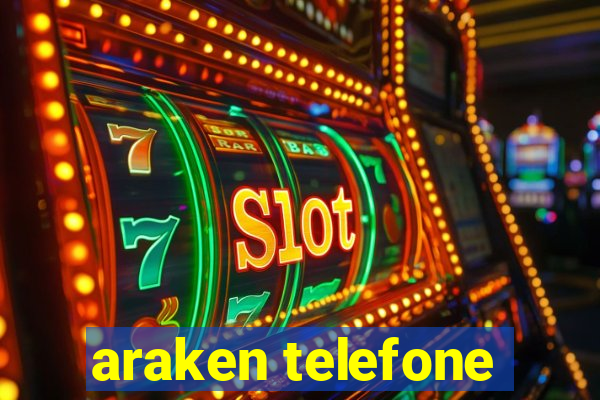 araken telefone