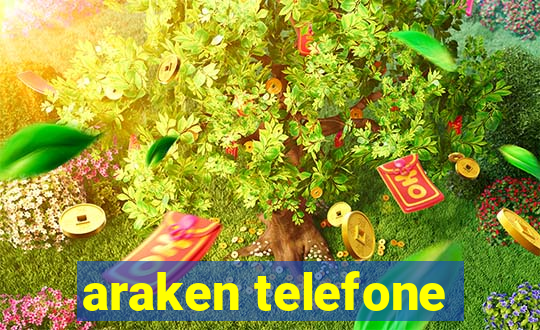 araken telefone