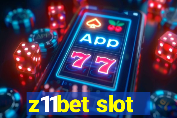 z11bet slot