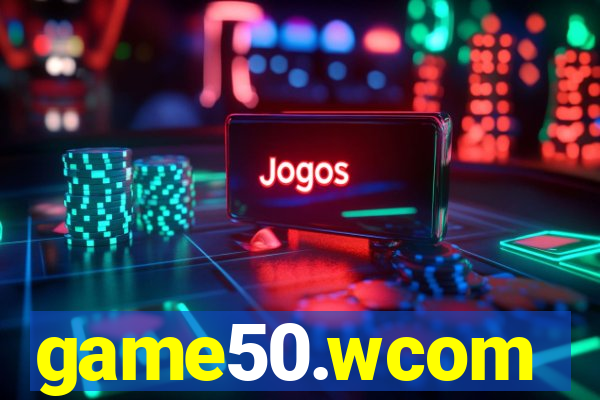 game50.wcom