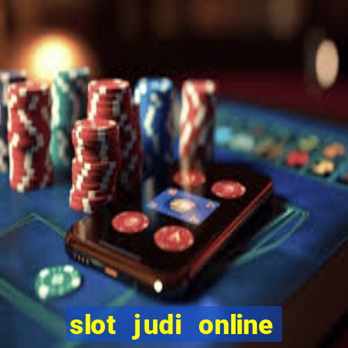 slot judi online pragmatic play