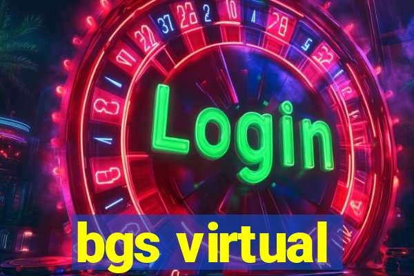 bgs virtual