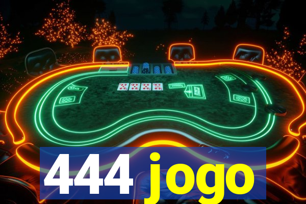 444 jogo