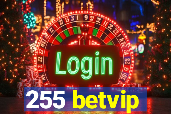 255 betvip