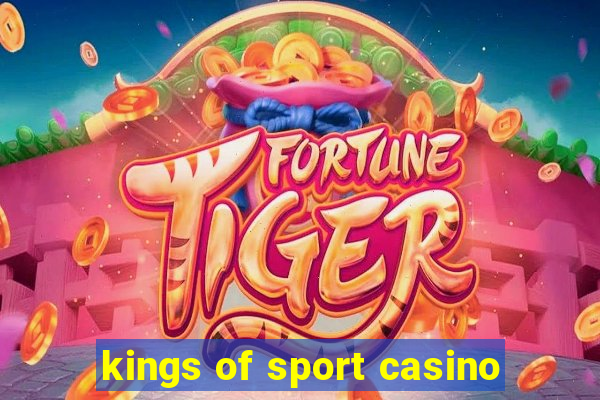 kings of sport casino