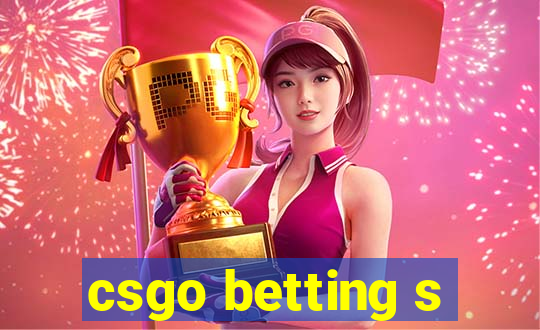 csgo betting s