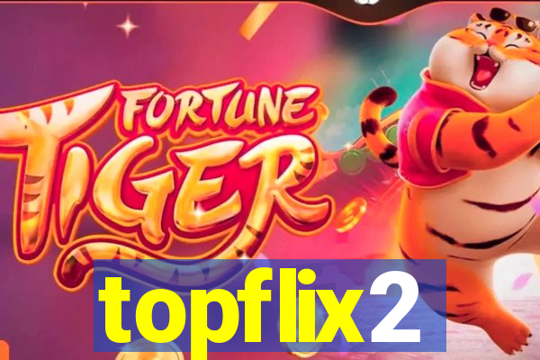 topflix2