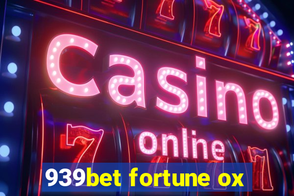 939bet fortune ox