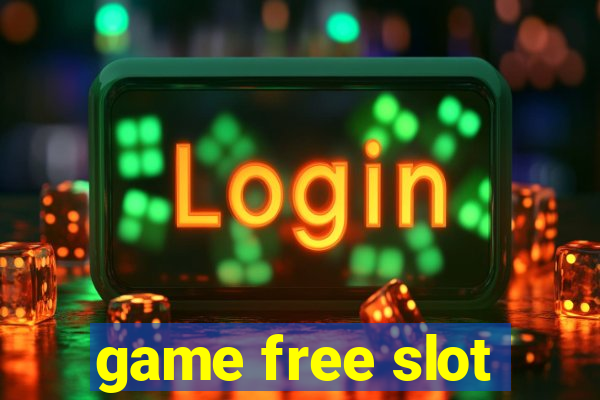 game free slot