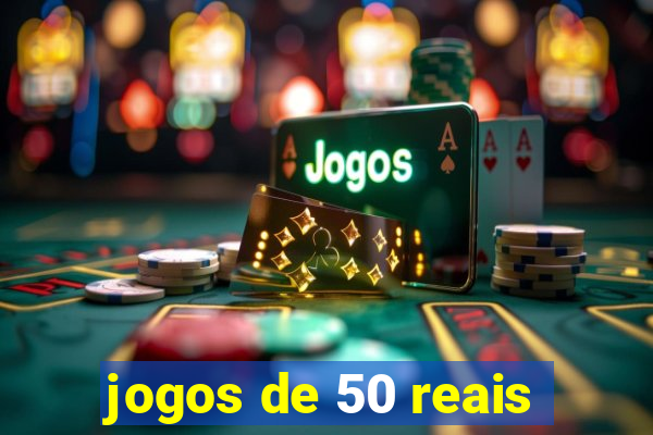 jogos de 50 reais