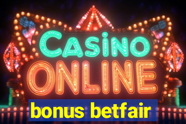 bonus betfair