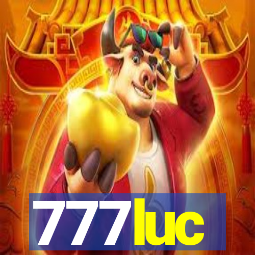 777luc