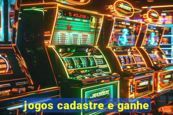 jogos cadastre e ganhe