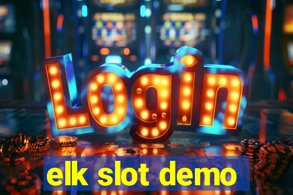 elk slot demo