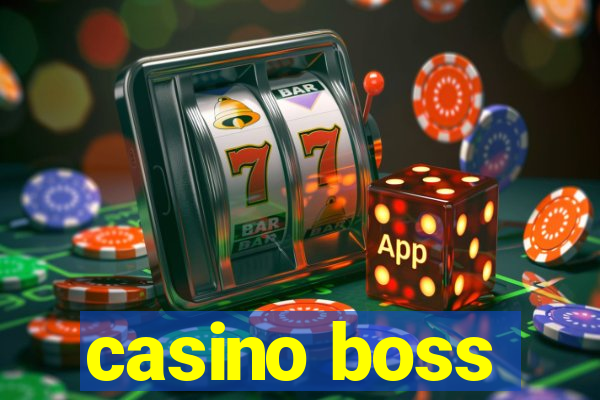 casino boss