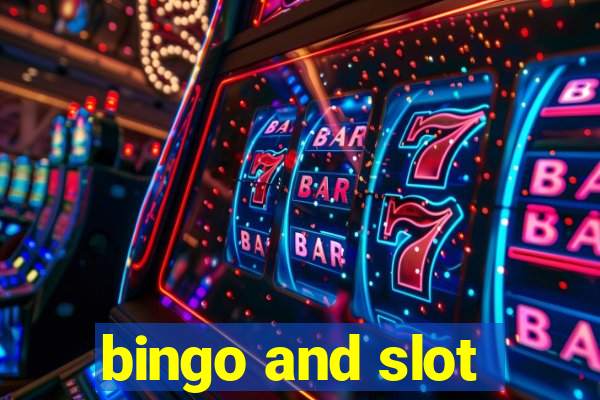 bingo and slot