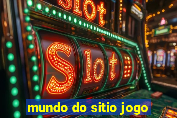 mundo do sitio jogo