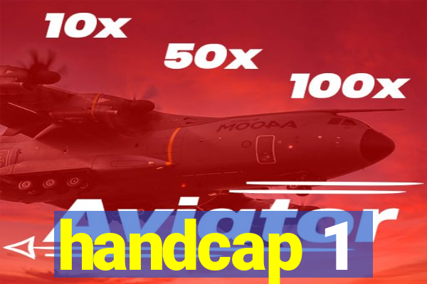 handcap 1